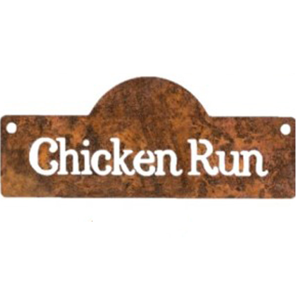 Rusted Sign- Chicken Run